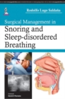 Image for Surgical Management in Snoring and Sleep-disordered Breathing