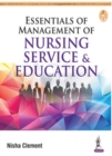 Image for Essentials of Management of Nursing Service &amp; Education