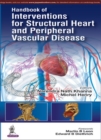 Image for Handbook of Interventions for Structural Heart and Peripheral Vascular Disease