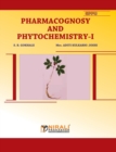 Image for Pharmacognosy And Phytochemistry - I