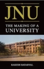 Image for JNU: the Making of a University