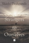Image for Strangers to Ourselves