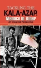 Image for Tackling the Kala-Azar Memance in Bihar