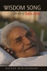 Image for Wisdom Song: The Life of Baba Amte