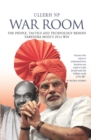 Image for War Room: The People, Tactics and Technology behind Narendra Modi&#39;s 2014 Win