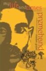 Image for Premchand: my life and times : an autobiographical narrative