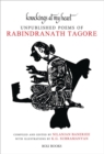Image for Knockings at my heart  : unpublished poems of Rabindranath Tagore