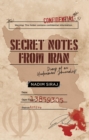 Image for Secret Notes From Iran: Diary Of An Undercover Journalist