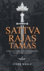 Image for Sattva Rajas Tamas : Legend of Kanishka, the commoner-king and his crusade of faith