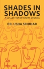 Image for Shades in Shadows - A Collection of Short Stories