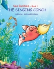 Image for Sea Buddies - Book 1 - THE SINGING CONCH