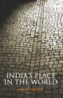 Image for India&#39;s Place in the World