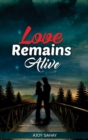 Image for Love Remains Alive