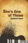 Image for She&#39;s One of Those