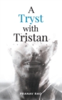 Image for A Tryst with Tristan