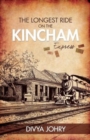 Image for The Longest Ride on the Kincham Express