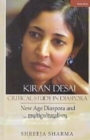 Image for Kiran Desai : Critical Study in Diaspora, New Age Diaspora and Multiculturalism
