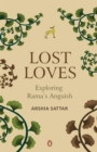 Image for Lost Loves: Exploring Rama&#39;s Anguish