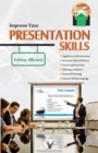 Image for IMPROVE YOUR PRESENTATION SKILLS (with CD)