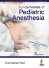 Image for Fundamentals of pediatric anesthesia