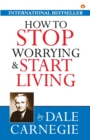 Image for How to Stop Worrying &amp; Start Living