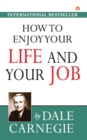 Image for How To Enjoy Your Life And Your Job
