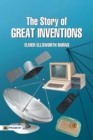 Image for The Story of Great Inventions