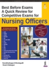 Image for Best Before Exams : A Quick Review for Competitive Exams for Nursing Officers