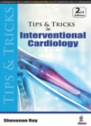 Image for Tips &amp; Tricks in Interventional Cardiology