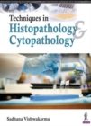 Image for Techniques in Histopathology &amp; Cytopathology