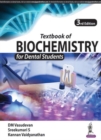 Image for Textbook of biochemistry for dental students