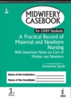 Image for Midwifery Casebook for GNM Students : A Practical Record of Maternal and Newborn Nursing