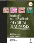 Image for Hutchison&#39;s atlas of pediatric physical diagnosis