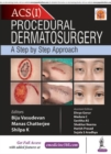 Image for Procedural dermatosurgery  : a step by step approach