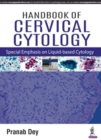Image for Handbook of cervical cytology  : special emphasis on liquid based cytology