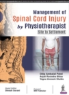Image for Management of Spinal Cord Injury by Physiotherapist (Site to Settlement)