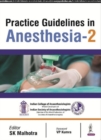 Image for Practice Guidelines in Anesthesia - 2