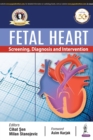Image for Fetal Heart: Screening, Diagnosis &amp; Intervention