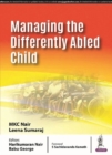 Image for Managing the Differently Abled Child