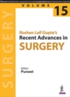 Image for Roshan Lall Gupta&#39;s Recent Advances in Surgery, Volume 15
