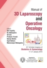 Image for Manual of 3D Laparoscopy and Operative Oncology