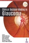 Image for Clinical Decision Making in Glaucoma