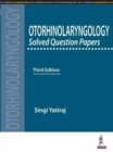 Image for Otorhinolaryngology : Solved Question Papers