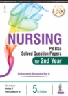 Image for Nursing PB BSc Solved Question Papers for 2nd Year