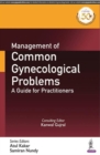 Image for Management of Common Gynecological Problems