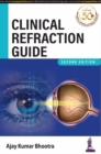 Image for Clinical Refraction Guide