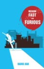 Image for Medium Fast and Furious