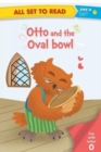 Image for All Set to Read Fun with Latter O Otto and the Oval Bowl