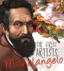 Image for The Great Artist Michelangelo