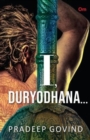 Image for I, Duryodhana